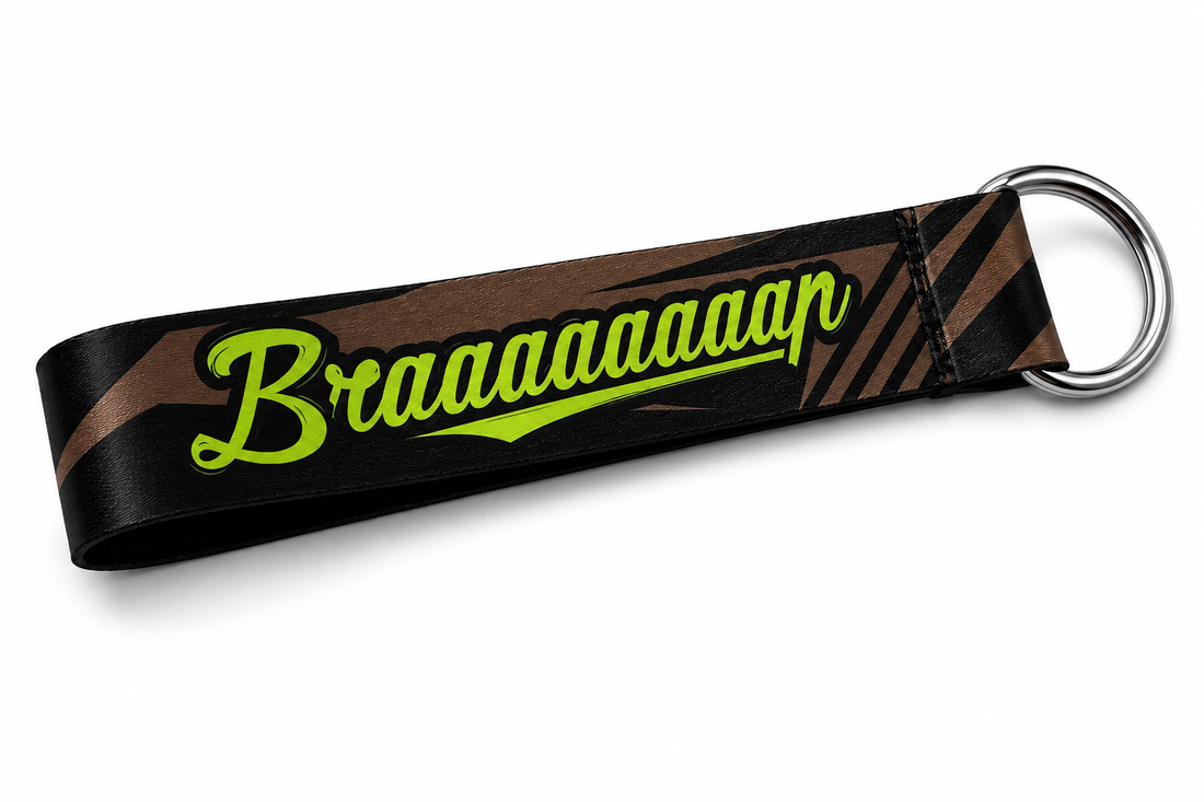 Braaaaaaap | Keychain - Always Riding